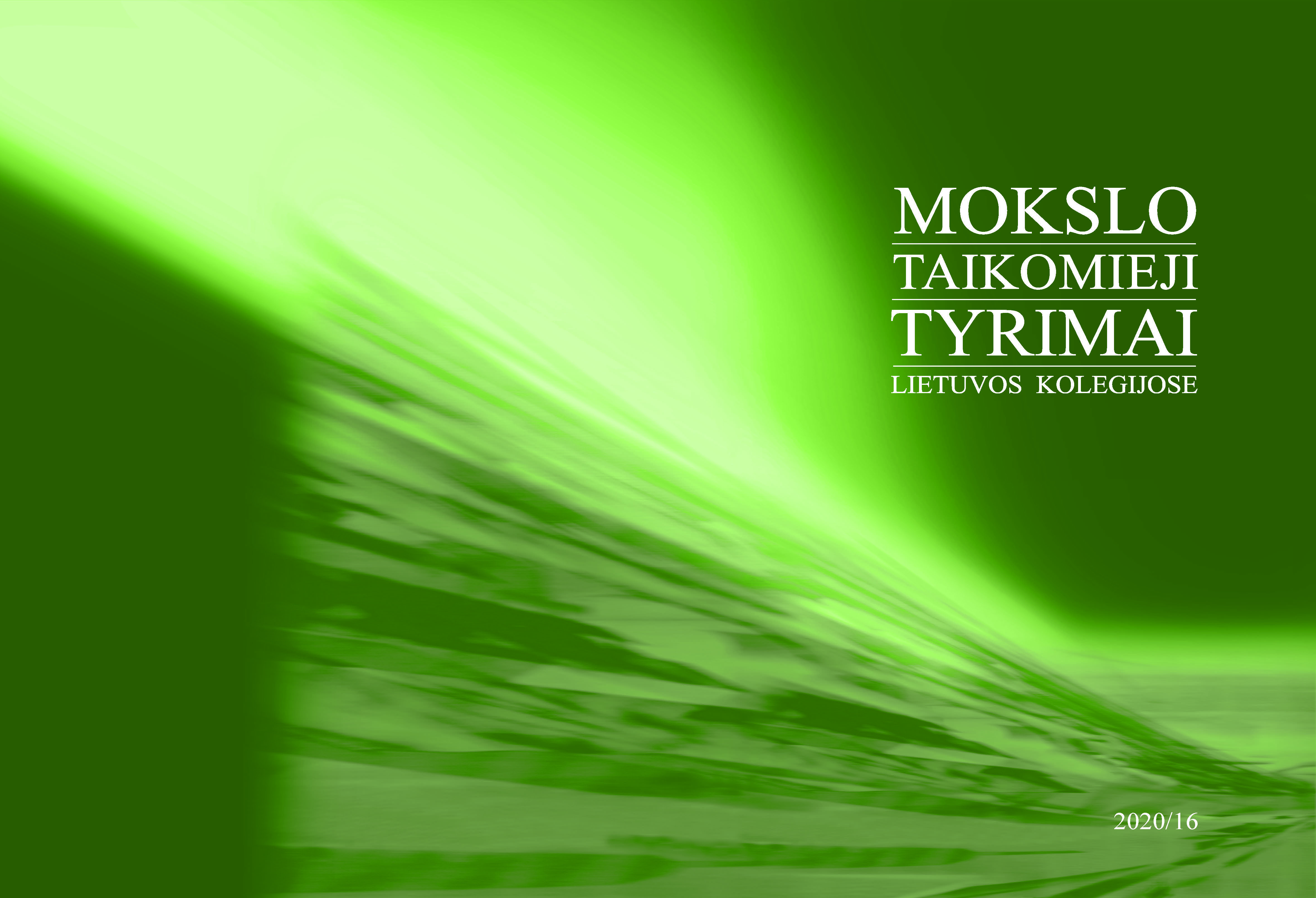 					View No. 16 (2020): Mokslo taikomieji tyrimai Lietuvos kolegijose
				