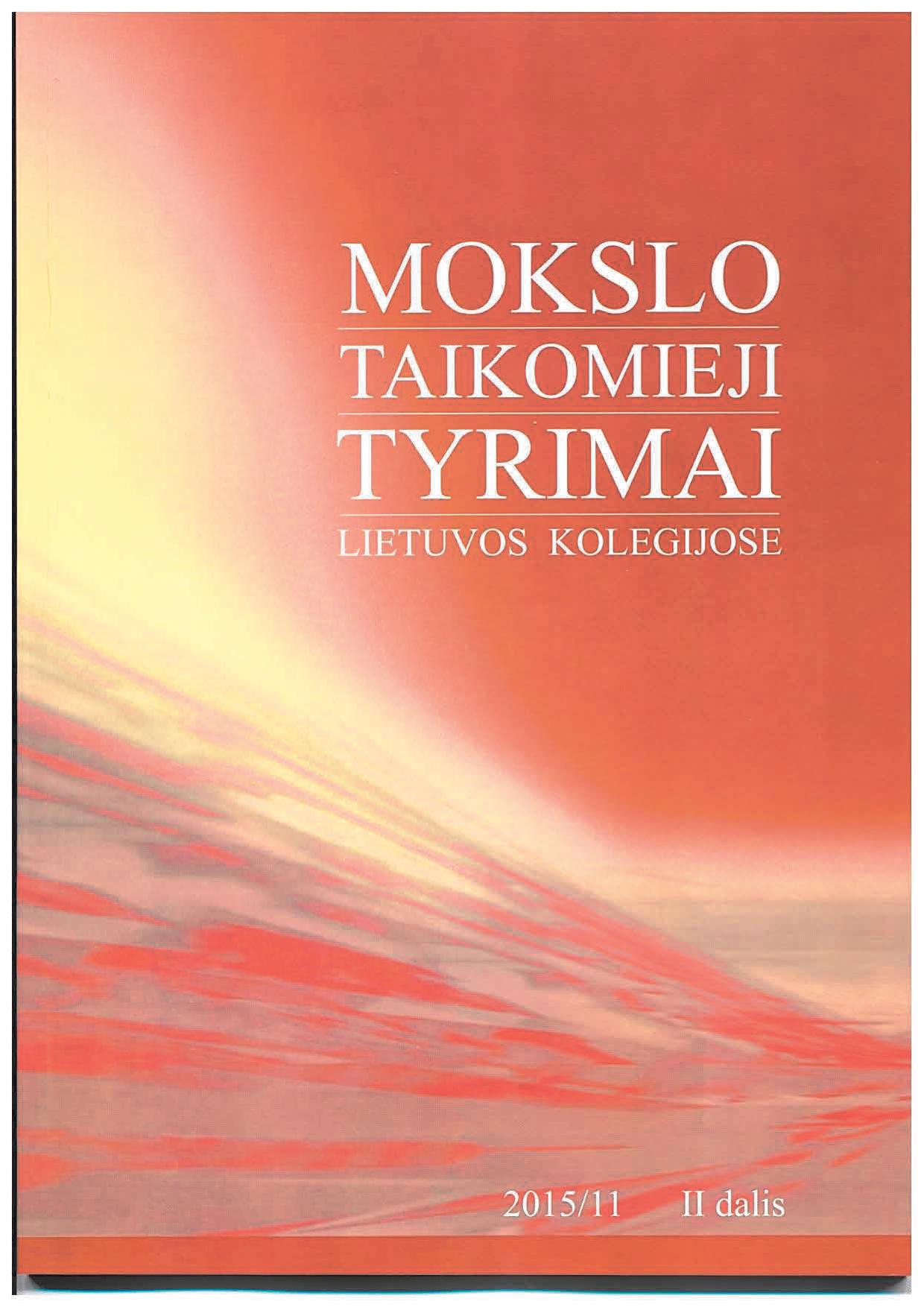 					View Vol. 2 No. 11 (2015): Mokslo taikomieji tyrimai Lietuvos kolegijose 2015/11 II dalis
				